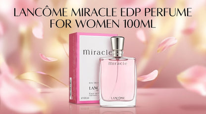 Lancôme Miracle EDP Perfume for Women 100ml